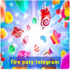 fire paty telegram